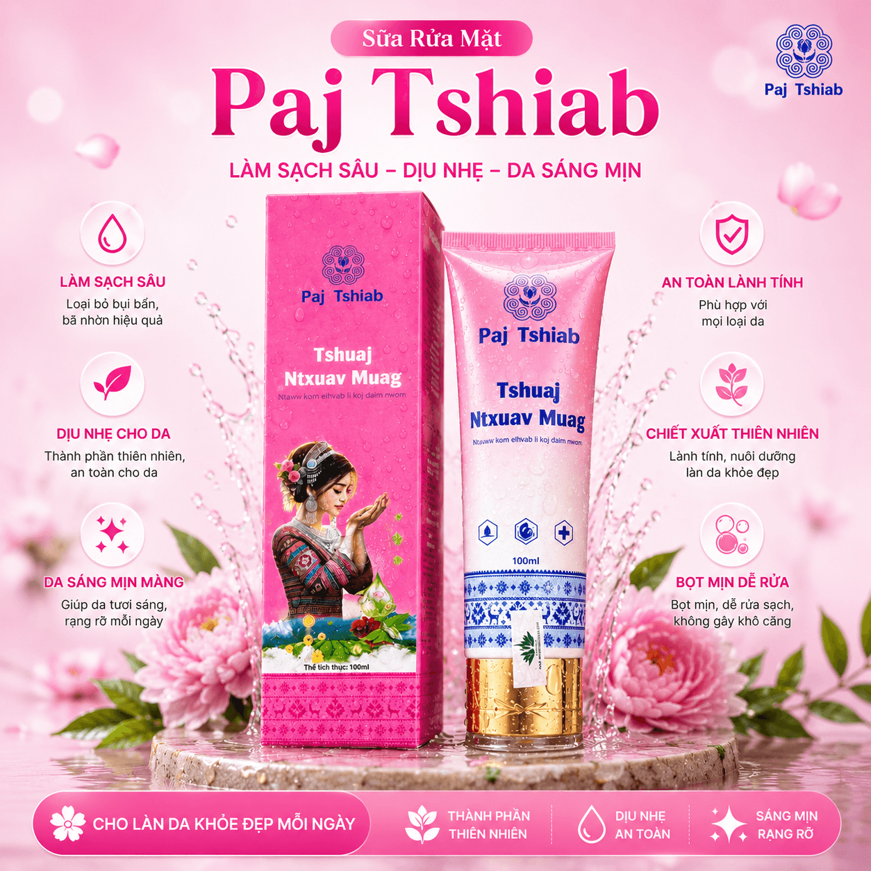 Sữa Rửa Mặt Paj Tshiab | Làm Sạch Sâu – Dịu Nhẹ – Da Sáng Mịn